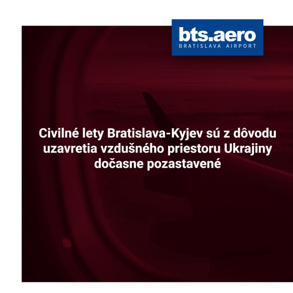 Lety Bratislava- Kyjev pre uzavretie vzdušného priestoru Ukrajiny dočasne pozastavené